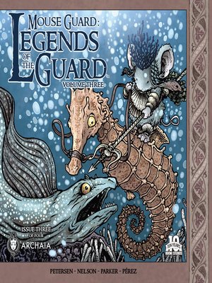 cover image of Mouse Guard: Legends of the Guard (2010), Volume 3, Issue 3